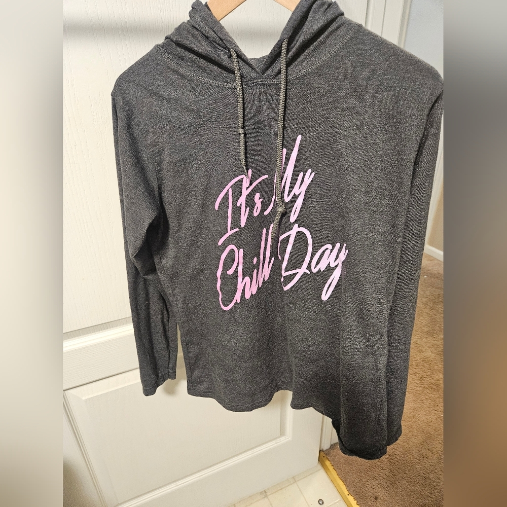 Gray Hoodie with Pink 'It's My Chill Day' Print